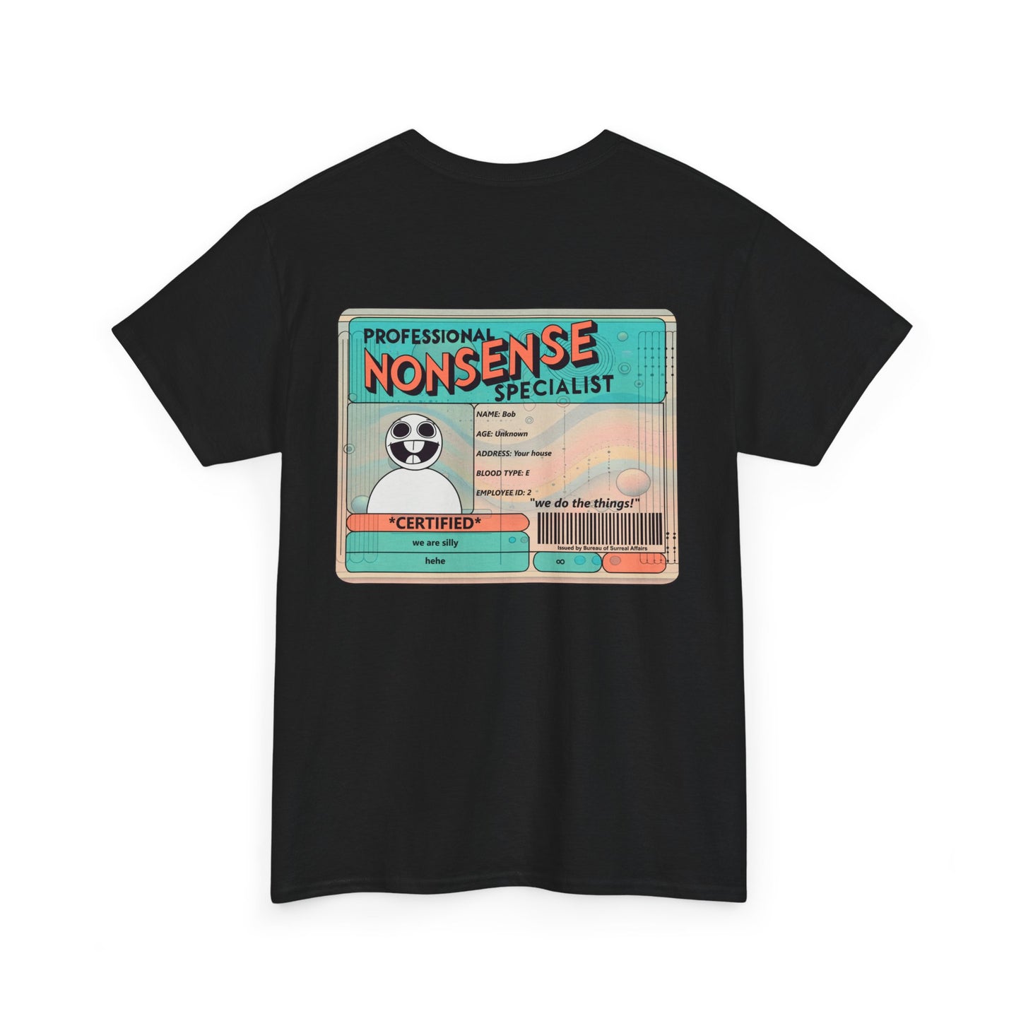 Professional Nonsense Specialist - Tee, Design on Back