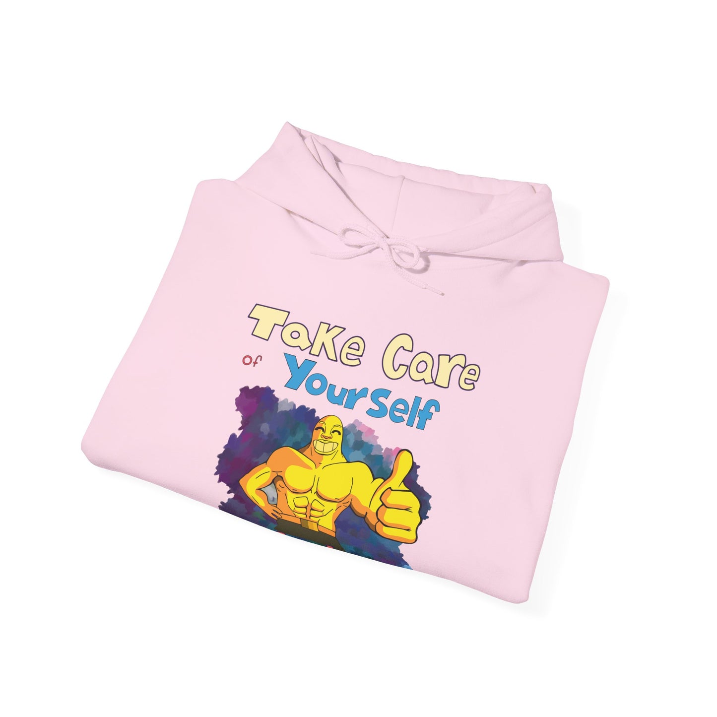 Take Care of Yourself (or else) - Hoodie