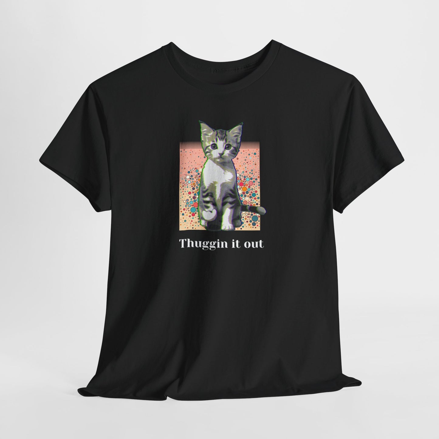 Thuggin it Out - Tee