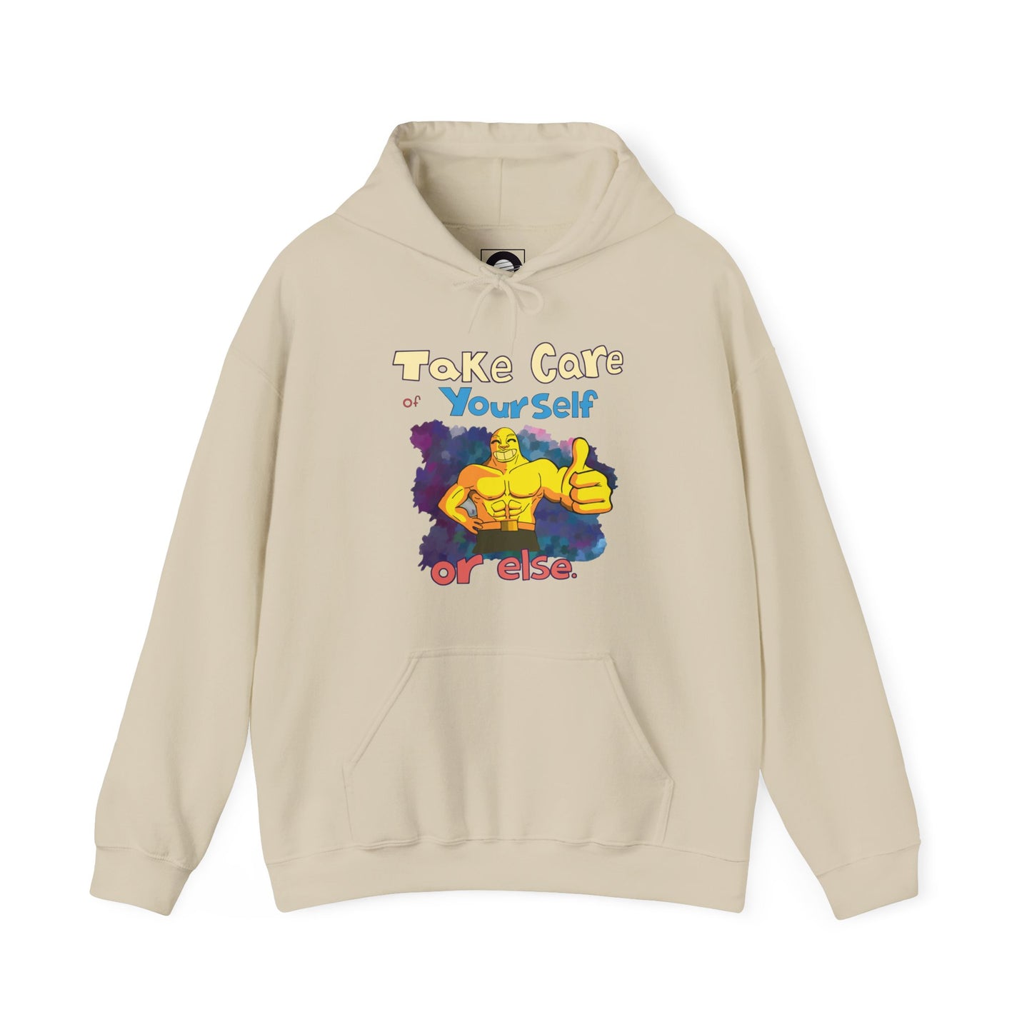 Take Care of Yourself (or else) - Hoodie