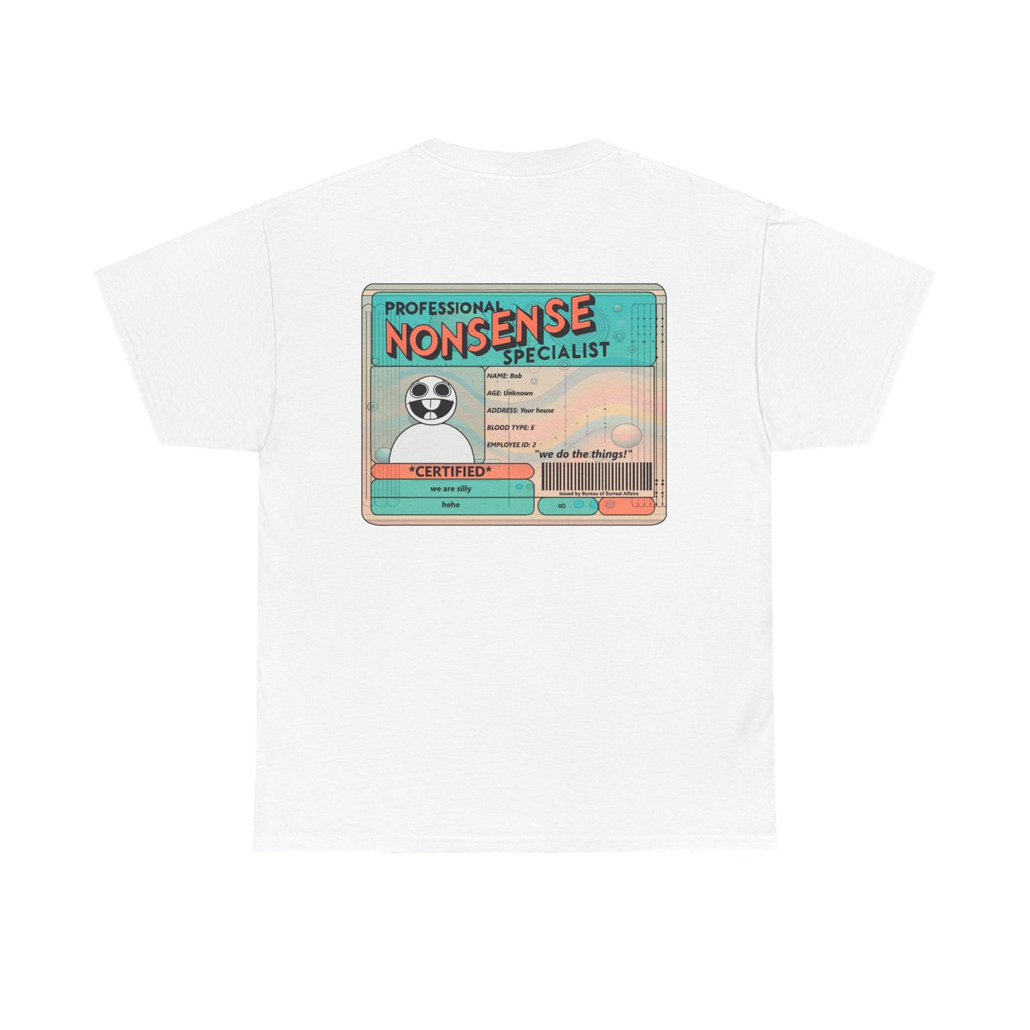 Professional Nonsense Specialist - Tee, Design on Back