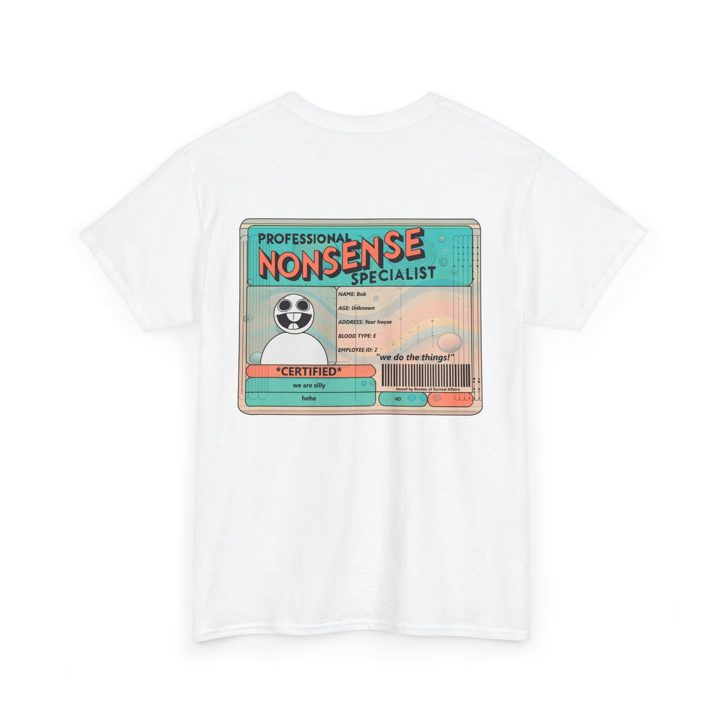 Professional Nonsense Specialist - Tee, Design on Back