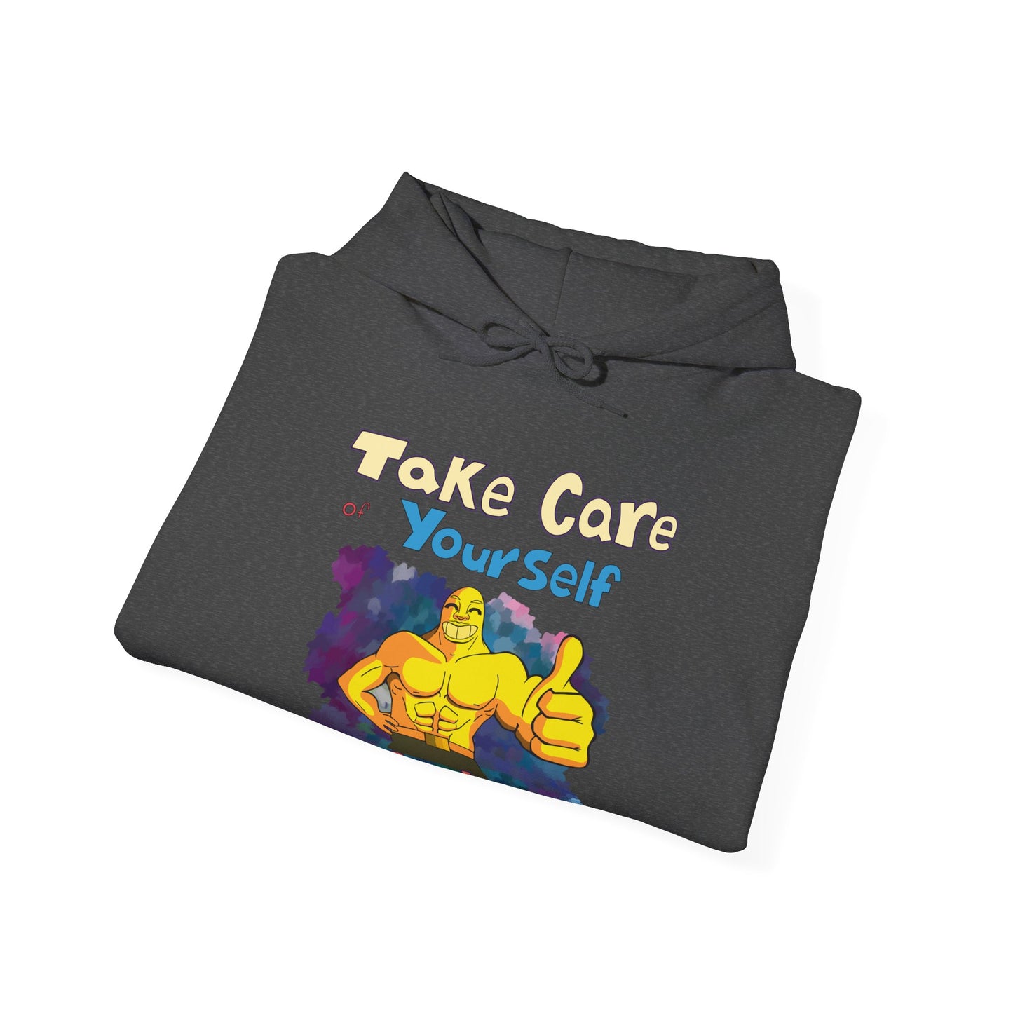 Take Care of Yourself (or else) - Hoodie