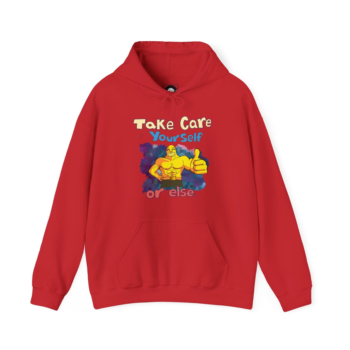 Take Care of Yourself (or else) - Hoodie