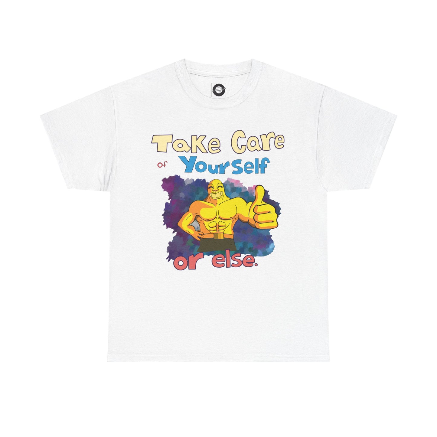 Take Care of Yourself (or else)- Tee