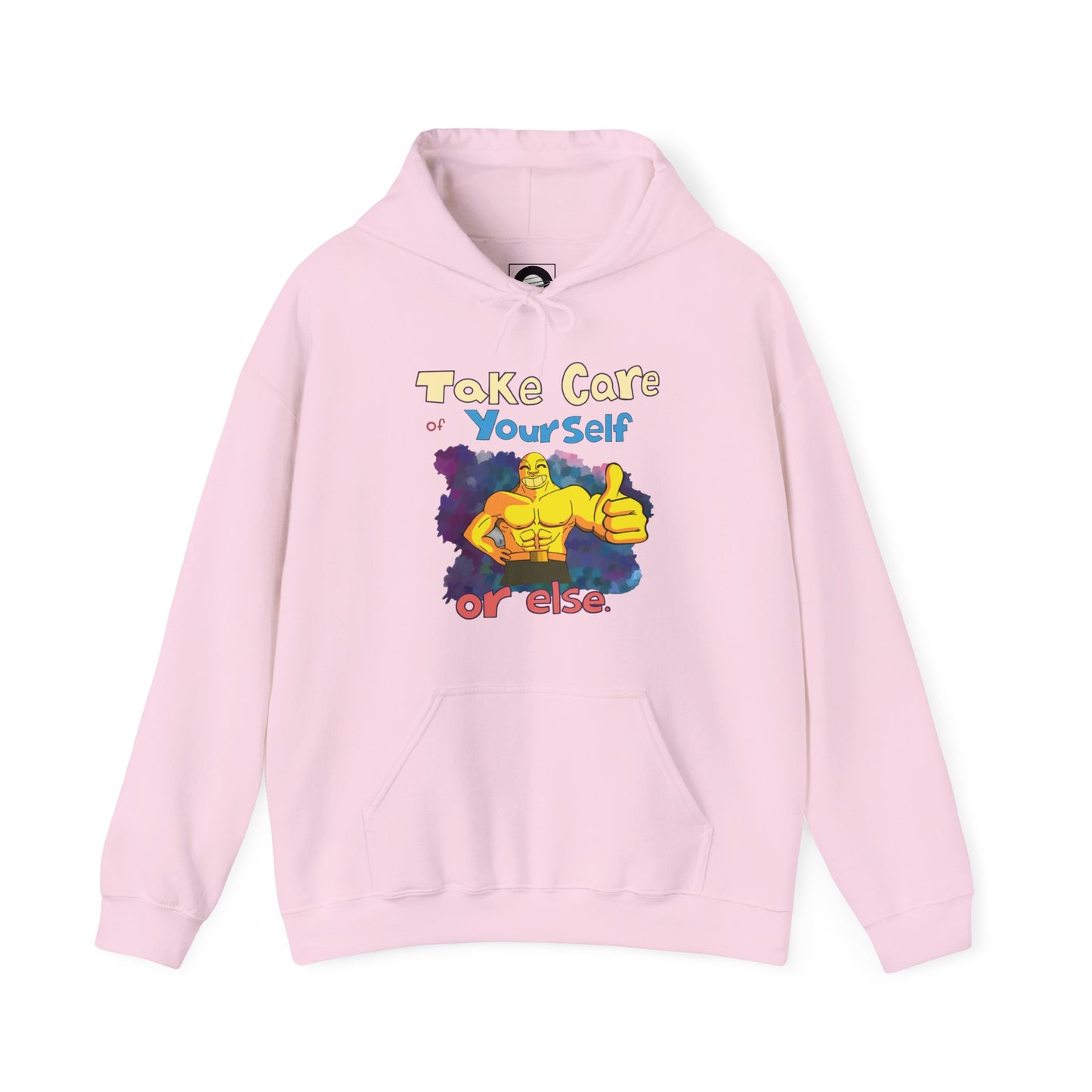 Take Care of Yourself (or else) - Hoodie