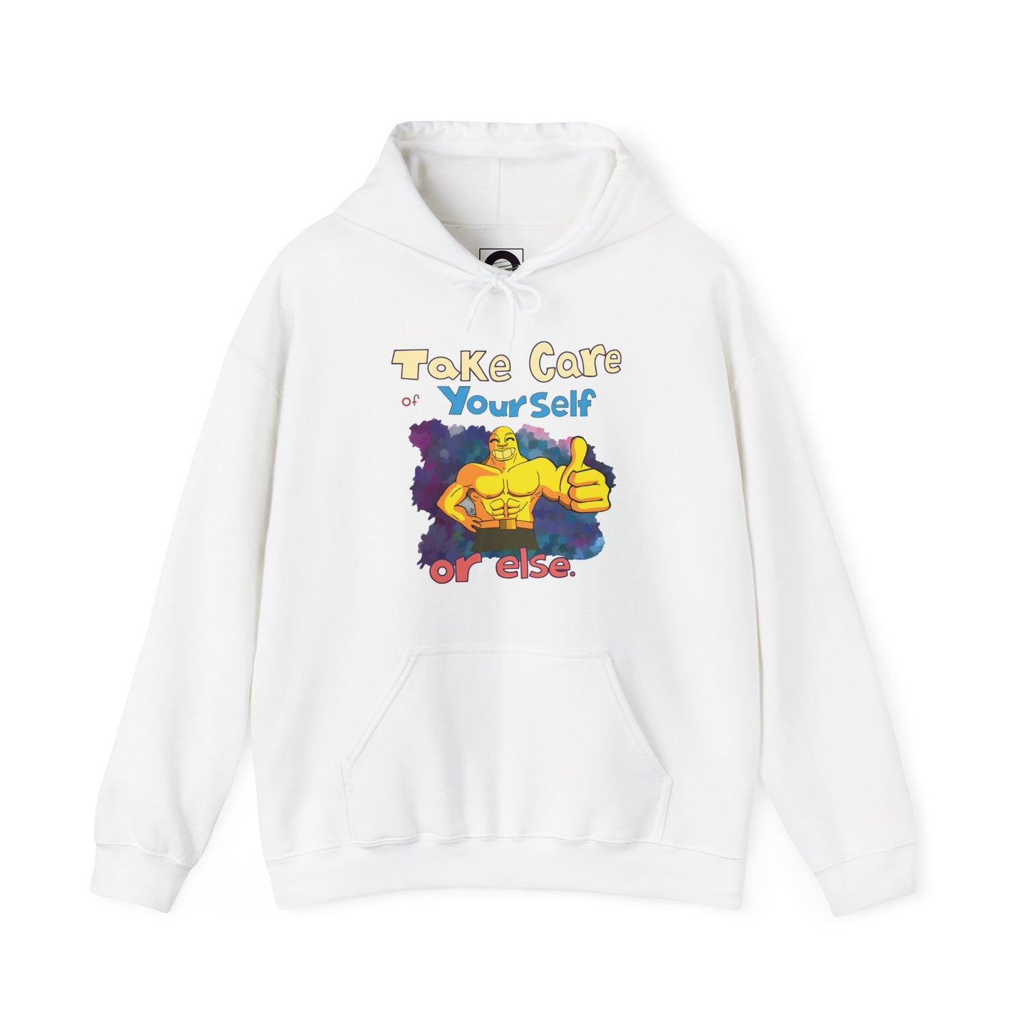 Take Care of Yourself (or else) - Hoodie