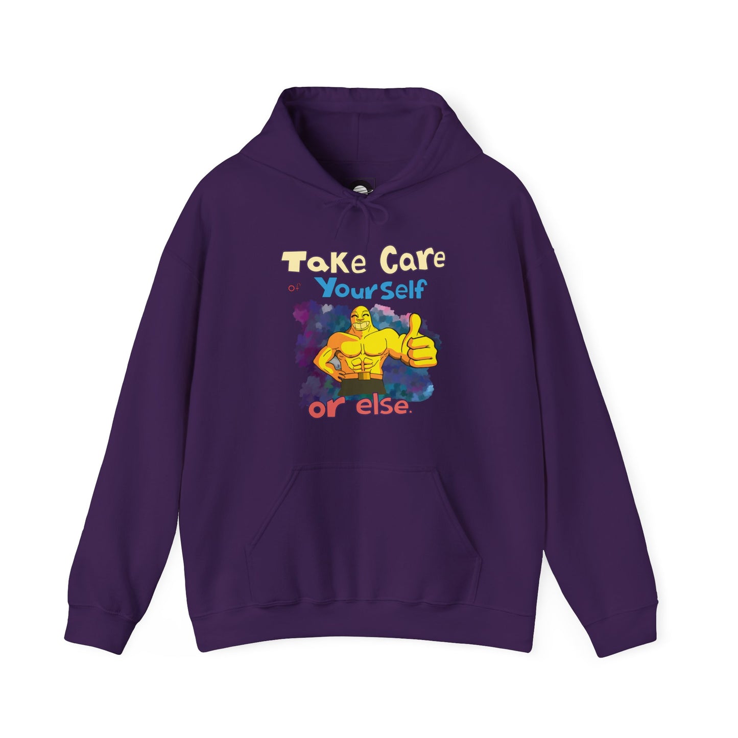 Take Care of Yourself (or else) - Hoodie